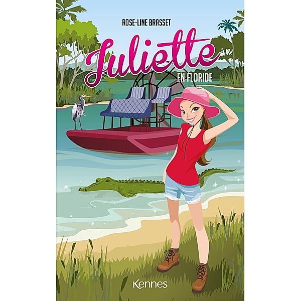 Juliette en Floride / Juliette Bd.19, Rose-Line Brasset