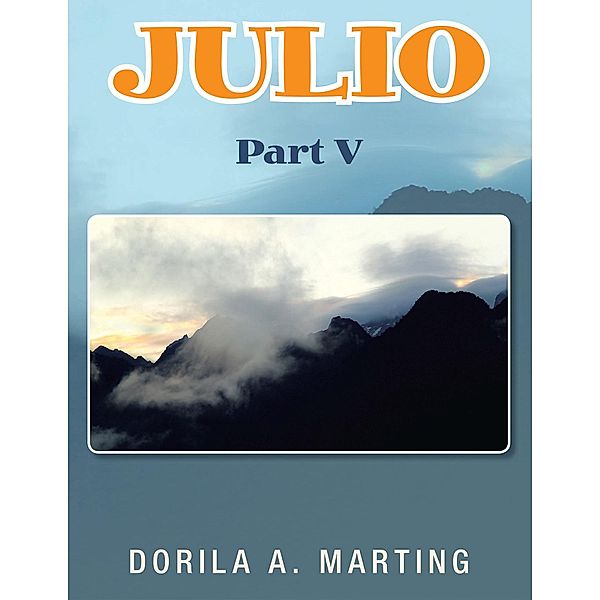 Julio, Dorila Marting