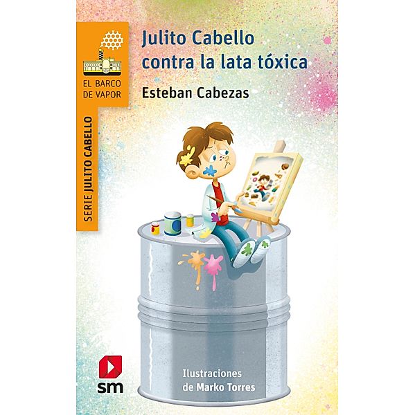 Julito Cabello contra la lata tóxica / Julito Cabello Bd.2, Esteban Cabezas