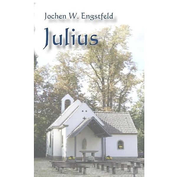 Julius, Jochen W. Engstfeld