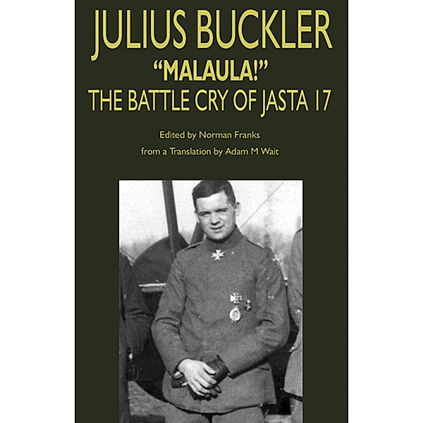 Julius Buckler: Malaula!, Norman Franks