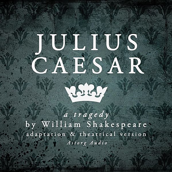 Julius Caesar, William Shakespeare