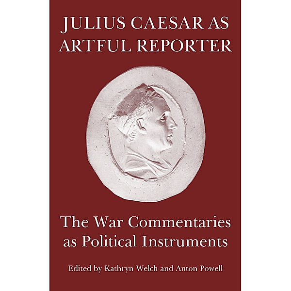 Julius Caesar as Artful Reporter, Kathryn Welch