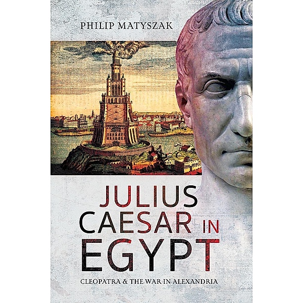 Julius Caesar in Egypt, Matyszak Philip Matyszak