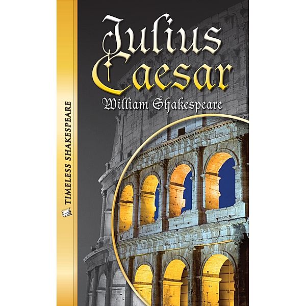 Julius Caesar Novel, Shakespeare William Shakespeare