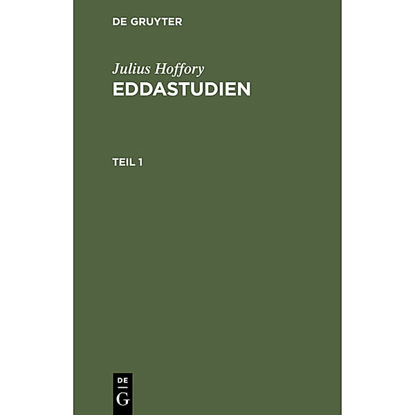 Julius Hoffory: Eddastudien. Teil 1, Julius Hoffory