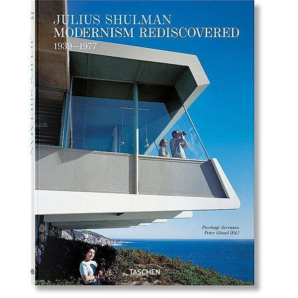 Julius Shulman. Modernism Rediscovered, Pierluigi Serraino