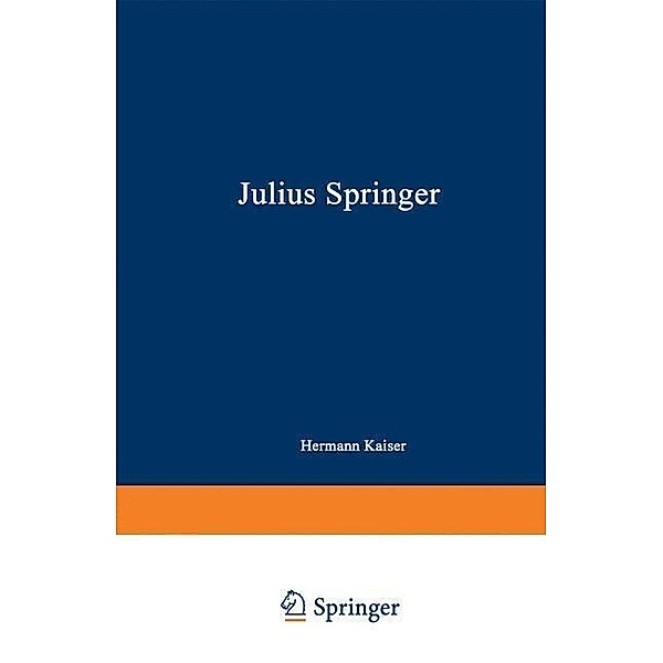 Julius Springer, Hermann Kaiser