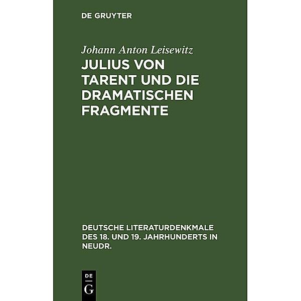 Julius von Tarent und die dramatischen Fragmente, Johann Anton Leisewitz