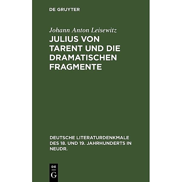 Julius von Tarent und die dramatischen Fragmente, Johann Anton Leisewitz