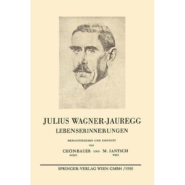 Julius Wagner-Jauregg, Julius Wagner-Jauregg