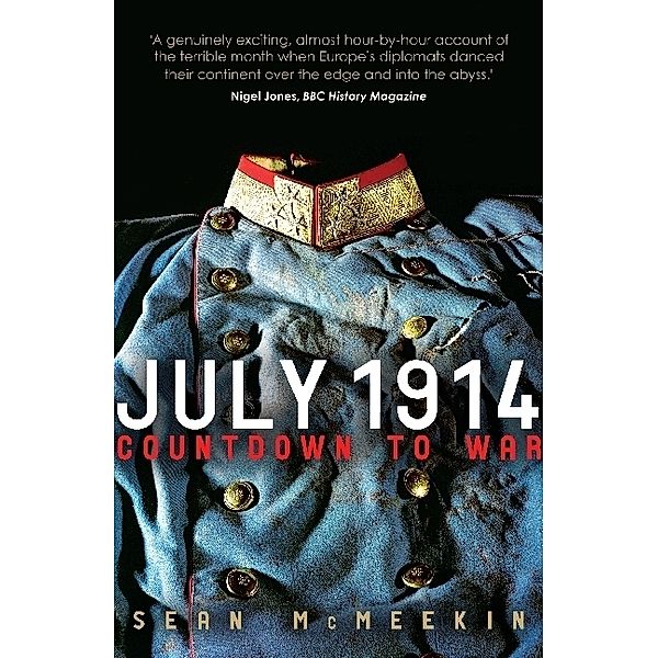 July 1914, Sean McMeekin