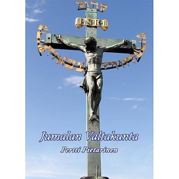 Jumalan Valtakunta / Jumalan Lapsena Bd.2, Pertti Pietarinen