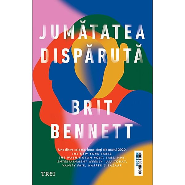 Jumatatea disparuta / Fictiune, Brit Bennett