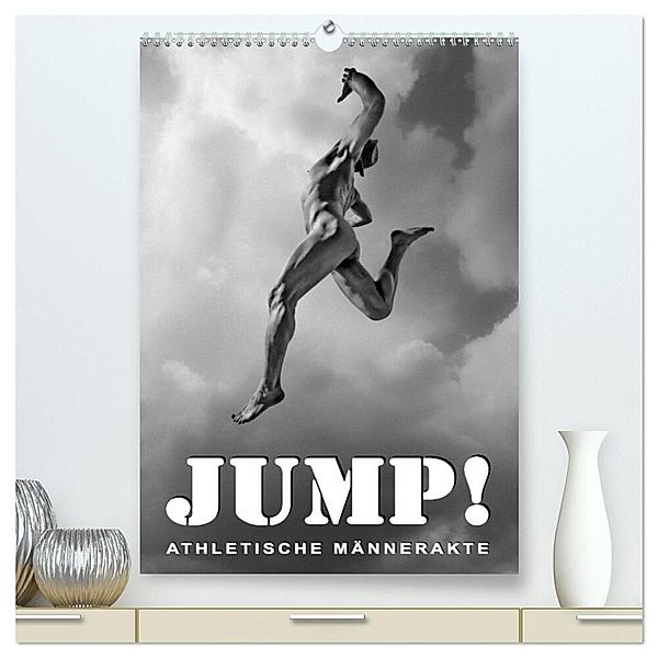 JUMP! ATHLETISCHE MÄNNERAKTE (hochwertiger Premium Wandkalender 2024 DIN A2 hoch), Kunstdruck in Hochglanz, Michael Borgulat