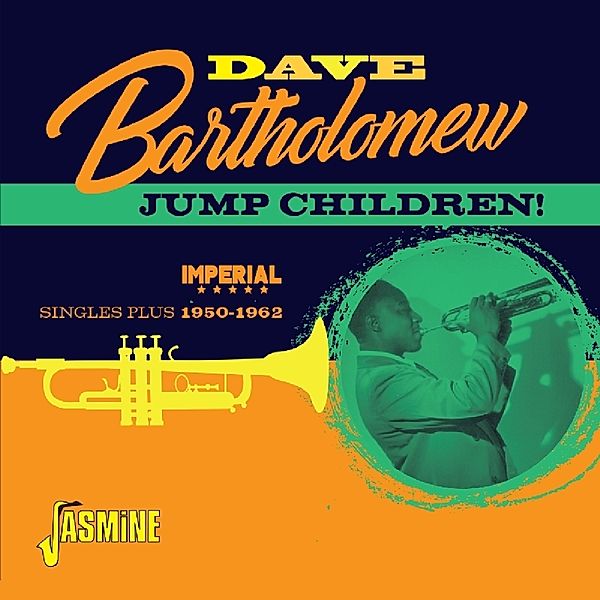 Jump Children! Imperial Singles Plus-1950-1962, Dave Bartholomew