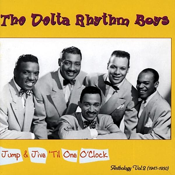 Jump & Jive Till One O Clock 1, The Delta Rhythm Boys