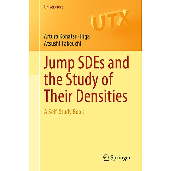 Jump SDEs and the Study of Their Densities, Arturo Kohatsu-Higa, Atsushi Takeuchi
