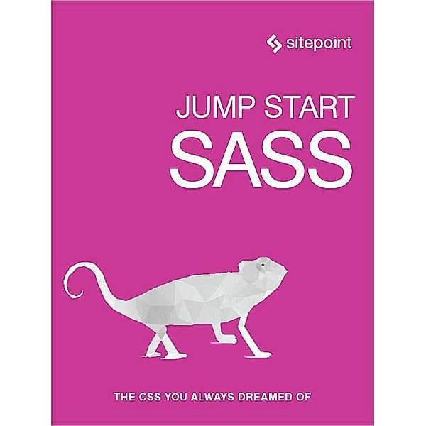 Jump Start Sass / SitePoint, Hugo Giraudel