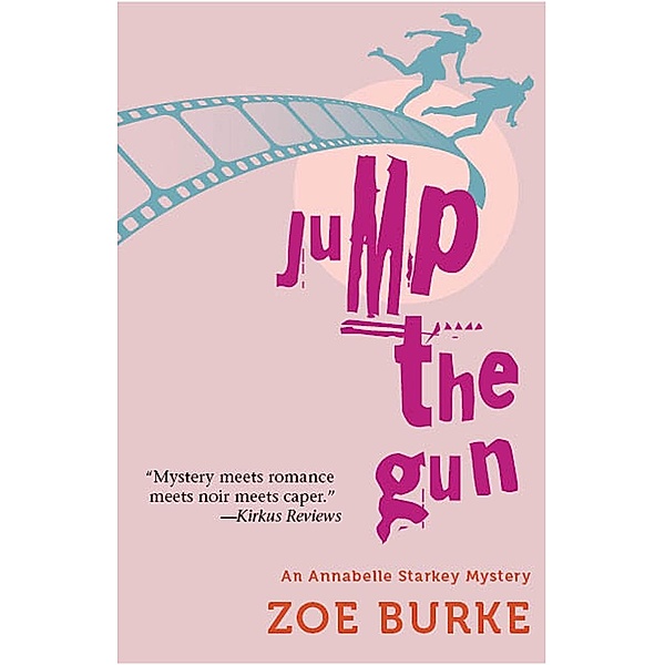Jump the Gun / Annabelle Starkey Mysteries Bd.1, Zoe Burke