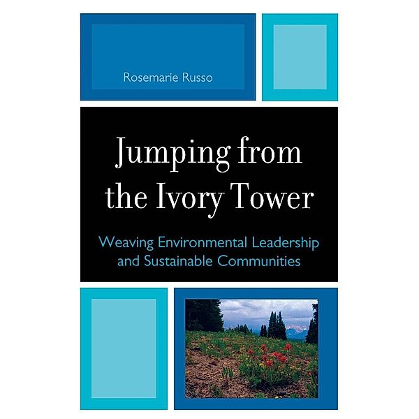 Jumping from the Ivory Tower, Rosemarie Russo