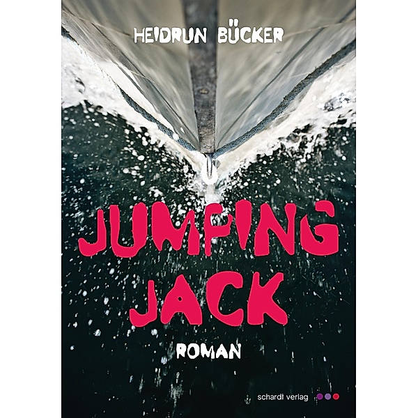 Jumping Jack: Thriller, Heidrun Bücker
