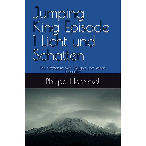 Jumping King Episode 1, Philipp Hornickel