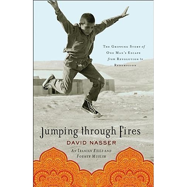 Jumping through Fires, David Nasser