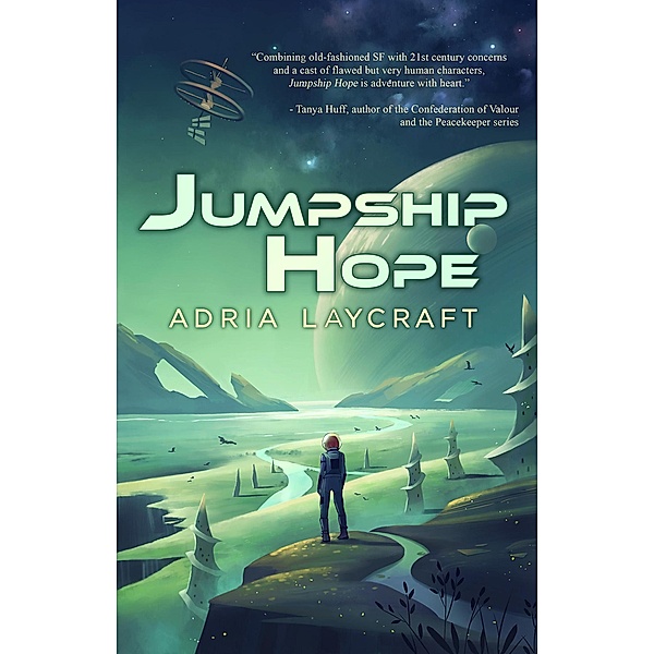 Jumpship Hope, Adria Laycraft