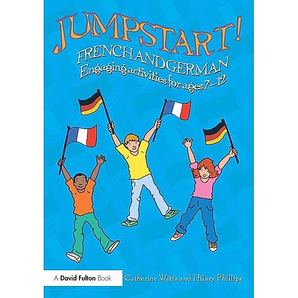 Jumpstart! French and German, Catherine Watts, Hilary Phillips