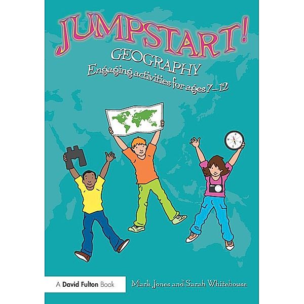 Jumpstart! Geography, Mark Jones, Sarah Whitehouse