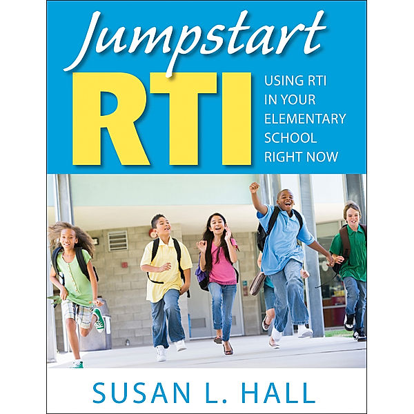 Jumpstart RTI, Susan L. Hall