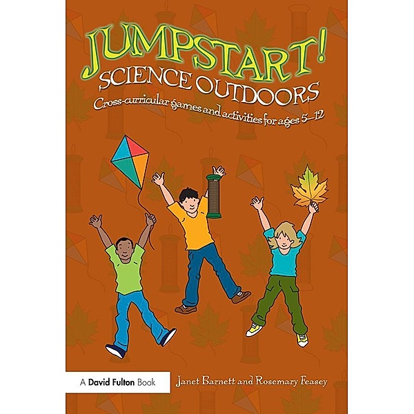 Jumpstart! Science Outdoors, Janet Barnett, Rosemary Feasey