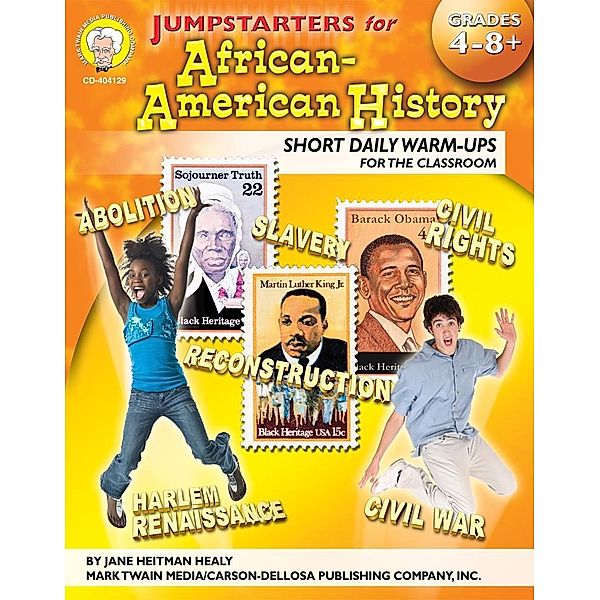 Jumpstarters for African-American History, Grades 4 - 8 / Jumpstarters, Jane Heitman