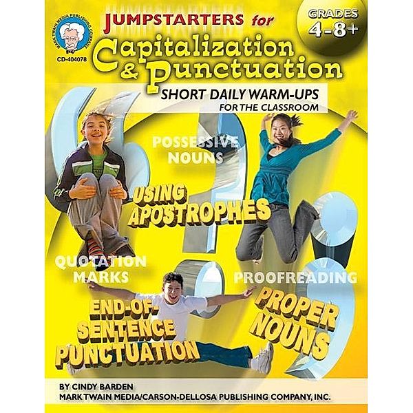 Jumpstarters for Capitalization & Punctuation, Grades 4 - 8 / Jumpstarters, Cindy Barden