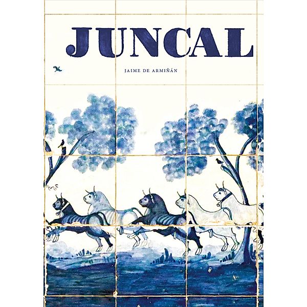 Juncal / La principal Bd.12, Jaime de Armiñán Oliver