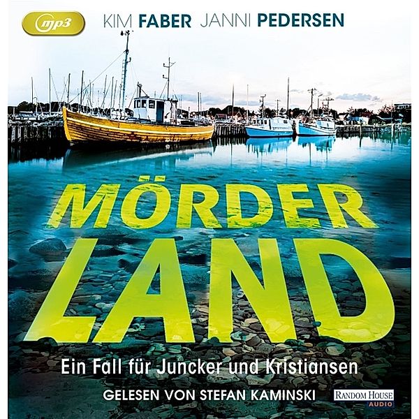 Juncker und Kristiansen - 4 - Mörderland, Kim Faber, Janni Pedersen