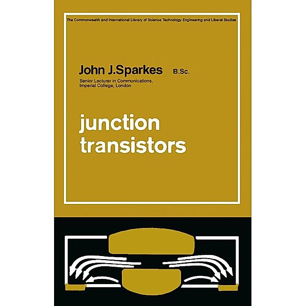 Junction Transistors, John. J. Sparkes