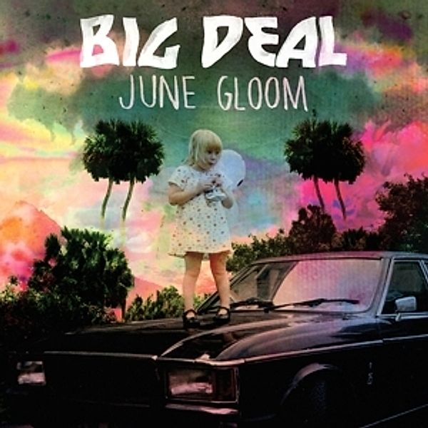 June Gloom (Vinyl+Cd), Big Deal