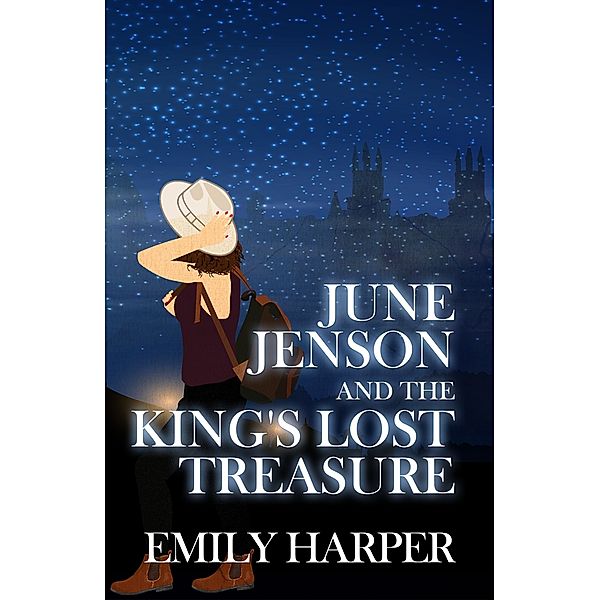 June Jenson and the King's Lost Treasure, Emily Harper