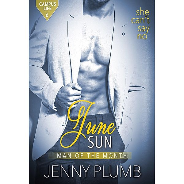 June Sun / Campus Life Bd.6, Jenny Plumb