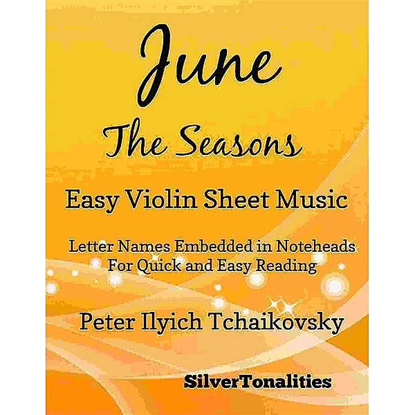 June the Seasons Easy Violin Sheet Music, Silvertonalities
