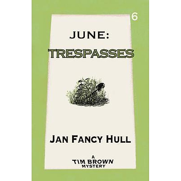 June / Tim Brown Mysteries Bd.6, Jan Fancy Hull