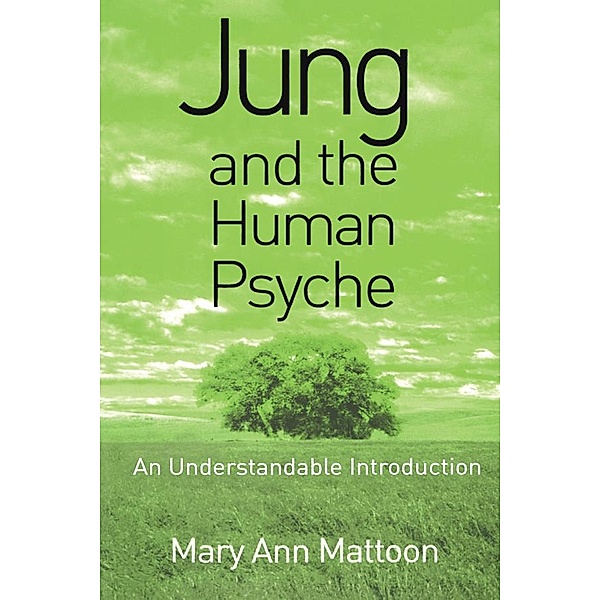 Jung and the Human Psyche, Mary Ann Mattoon