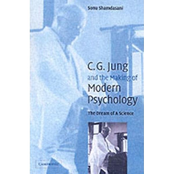 Jung and the Making of Modern Psychology, Sonu Shamdasani