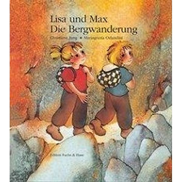 Jung, C: Lisa und Max. Die Bergwanderung, Christiane Jung