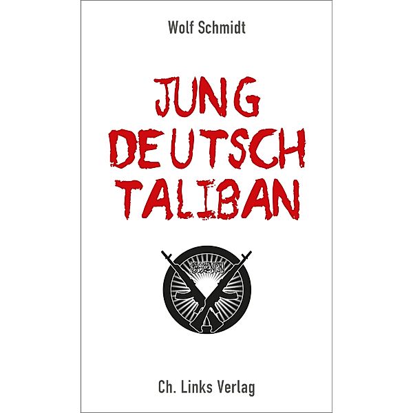 Jung, deutsch, Taliban, Wolf Schmidt