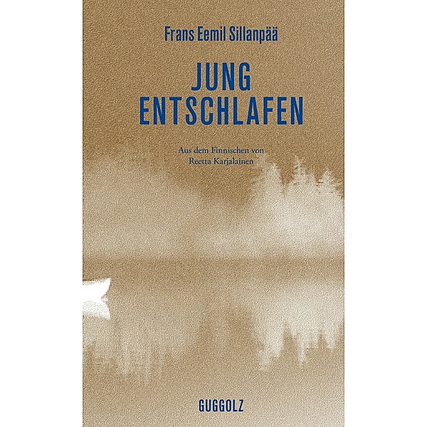 Jung entschlafen, Frans Eemil Sillanpää