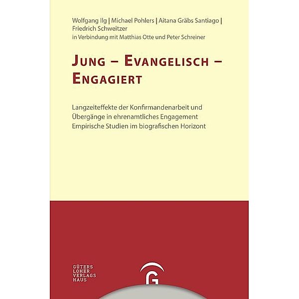 Jung - evangelisch - engagiert, Wolfgang Ilg, Michael Pohlers, Aitana Gräbs Santiago, Friedrich Schweitzer