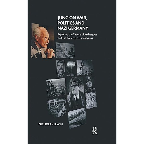 Jung on War, Politics and Nazi Germany, Nicholas Lewin
